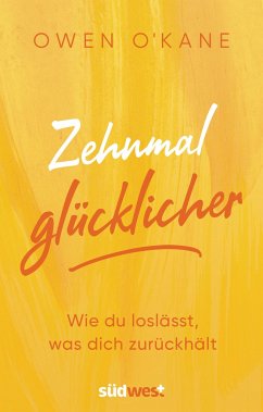 Zehnmal glücklicher - O' Kane, Owen