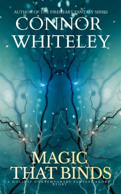 Cover Magic That Binds: A Holiday Contemporary Fantasy Short Story (eBook, ePUB)