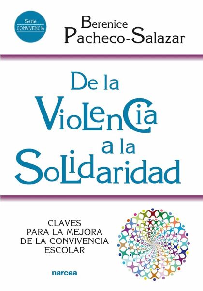 De la violencia a la solidaridad (eBook, ePUB) De la violencia a la solidaridad (eBook, ePUB)