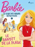 Barbie - Le Club des soeurs détectives 1 - Le Bandit de la plage (eBook, ePUB)