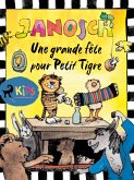 Une grande fête pour Petit Tigre (eBook, ePUB)