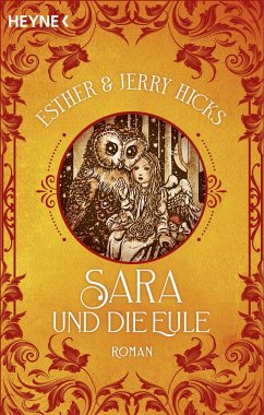 Sara und die Eule / Sara-Trilogie Bd.1 - Hicks, Esther & Jerry