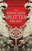 Die Tochter / Der Knochensplitterpalast Bd.1