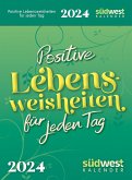 Positive Lebensweisheiten für jeden Tag 2024 - Tagesabreißkalender zum Aufstellen oder Aufhängen Positive Lebensweisheiten für jeden Tag 2024 - Tagesabreißkalender zum Aufstellen oder Aufhängen