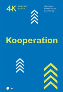 Kooperation - Pfiffner, Manfred;Sterel, Saskia;Berger, Martin