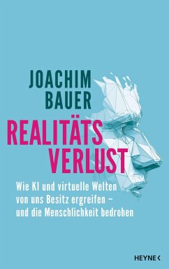 Realitätsverlust - Bauer, Joachim