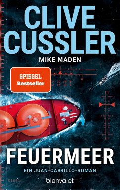 Feuermeer / Juan Cabrillo Bd.16 - Cussler, Clive;Maden, Mike