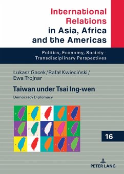 Taiwan under Tsai Ing-wen - Gacek, Lukasz;Kwiecinski, Rafal;Trojnar, Ewa