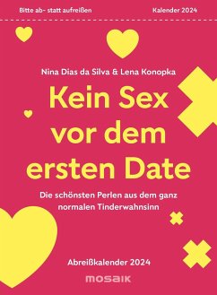 Kein Sex vor dem ersten Date - Dias da Silva, Nina;Konopka, Lena