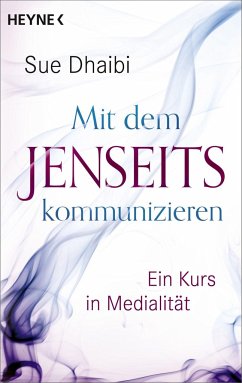 Mit dem Jenseits kommunizieren - Dhaibi, Sue