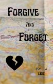 Forgive & Forget (The Cooper Family Chronicles, #4) (eBook, ePUB)
