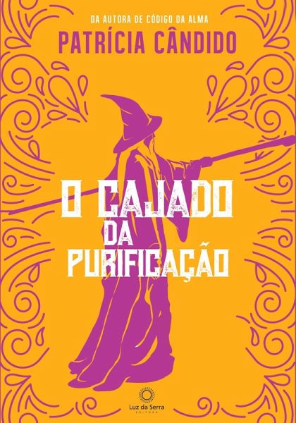 O cajado da purificação (eBook, ePUB) O cajado da purificação (eBook, ePUB)