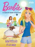 Barbie - Le Club des soeurs détectives 4 - Bouteilles à la mer (eBook, ePUB)