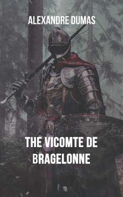 The Vicomte De Bragelonne (eBook, ePUB)