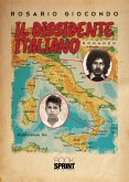 Il dissidente italiano (eBook, PDF)