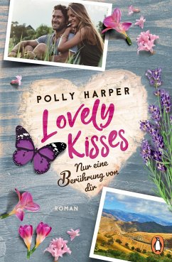 Lovely Kisses. Nur eine Berührung von dir / Goodville Love Bd.4 - Harper, Polly