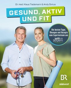Gesund, aktiv und fit - Tiedemann, Klaus;Sixtus, Andrea