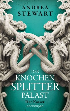 Der Kaiser / Der Knochensplitterpalast Bd.2 - Stewart, Andrea