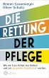 Die Rettung der Pflege - Bild 1