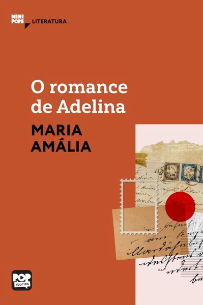 O romance de Adelina: Fragmentos de cartas (eBook, ePUB) O romance de Adelina: Fragmentos de cartas (eBook, ePUB)