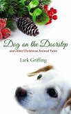 Dog on the Doorstep and Other Christmas Animal Tales (eBook, ePUB)