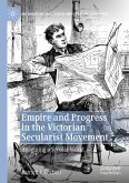Empire and Progress in the Victorian Secularist Movement