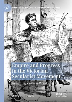 Empire and Progress in the Victorian Secularist Movement - Corbeil, Patrick J.