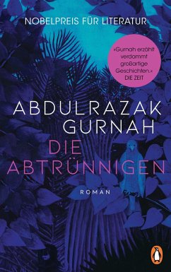 Die Abtrünnigen - Gurnah, Abdulrazak