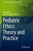 Pediatric Ethics: Theory and Practice