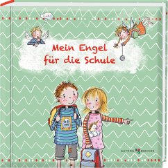 Mein Engel für die Schule - Hübner, Franz