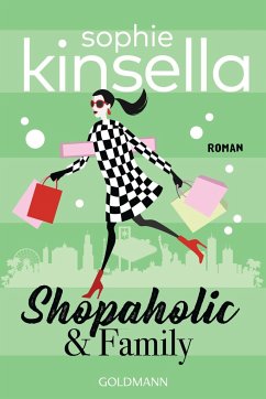 Shopaholic & Family / Schnäppchenjägerin Rebecca Bloomwood Bd.8 - Kinsella, Sophie