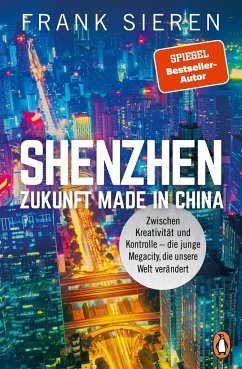 Shenzhen - Zukunft Made in China - Sieren, Frank