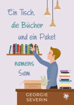 Ein Tisch, die Bücher und ein Paket namens Sam - Severin, Georgie