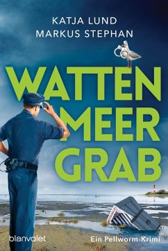 Wattenmeergrab / Der Inselpolizist Bd.3 - Lund, Katja;Stephan, Markus