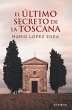 El último secreto de la Toscana... - Bild 1