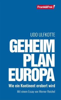 Geheimplan Europa (eBook, ePUB) - Ulfkotte, Udo
