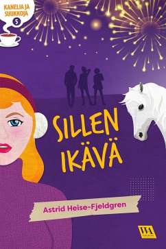 Kanelia ja suukkoja 5: Sillen ikävä (eBook, ePUB) - Heise-Fjeldgren, Astrid