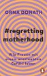 Regretting Motherhood - Bild 1