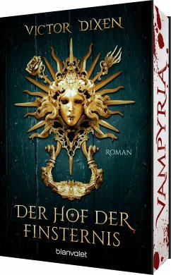Der Hof der Finsternis / Vampyria Bd.1 - Dixen, Victor