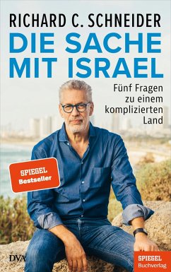 Die Sache mit Israel - Schneider, Richard C.