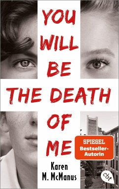 You will be the death of me - McManus, Karen M.