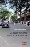 Cofradía para otra canción de Aznavour (eBook, ePUB) Cofradía para otra canción de Aznavour (eBook, ePUB)