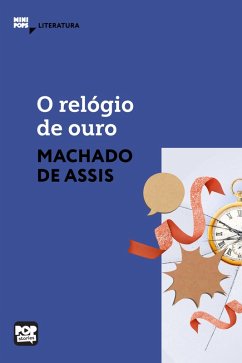 O relógio de ouro (eBook, ePUB) - Assis, Machado De