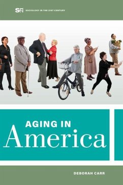 Aging in America - Carr, Deborah