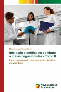 Iniciação científica no combate a ideias negacionistas - Tomo II - Ferreira Young Blood, Eliane