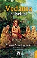 Vedanta Felsefesi - Vivekananda, Swami