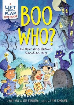 Boo Who?: And Other Wicked Halloween Knock-Knock Jokes - Hall, Katy; Eisenberg, Lisa