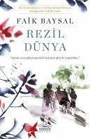 Rezil Dünya - Baysal, Faik