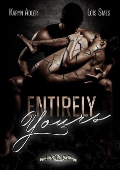 Entirely Yours - Smes, Loïs; Adler, Karyn