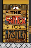 The Capitol Ghost Mystery